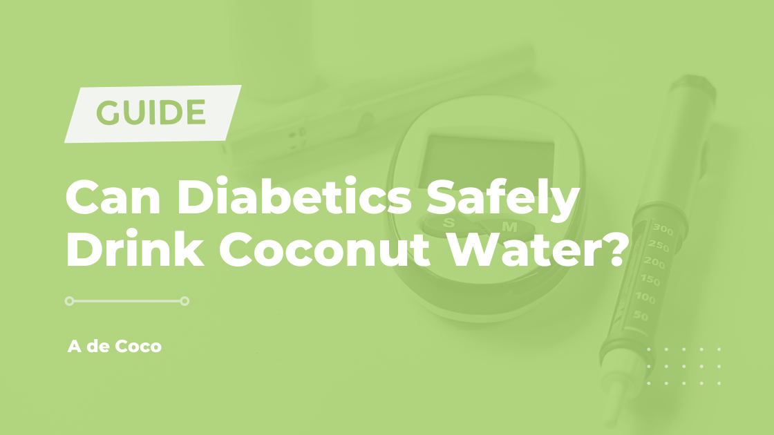Coconut Water and Diabetes: Reading the Label